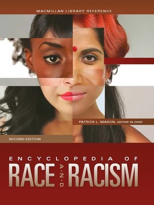 cover image of Encyclopedia of Race and Racism